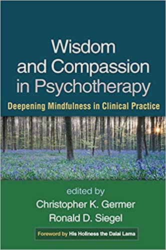 Wisdom and Compassion in Psychotherapy: Deepening Mindfulness in Clinical Practice - Orginal Pdf